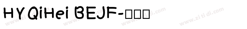 HYQiHei BEJF字体转换